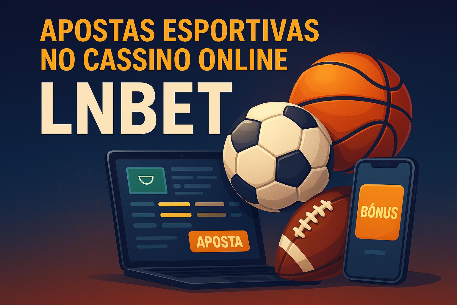 Apostas esportivas no cassino online LNBET  